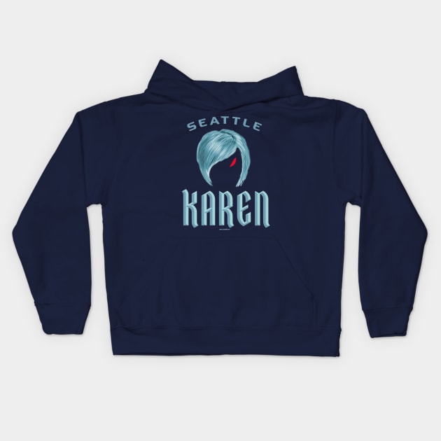 Seattle Karen Kids Hoodie by Greatest Hockey Merch